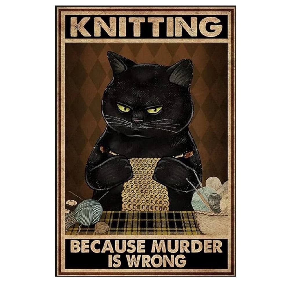 Knitting Because Murder Is Wrong Metal Tin Sign NWT